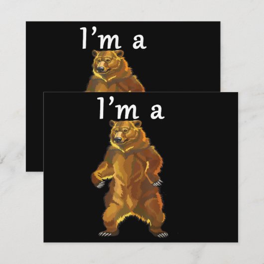 Ik ben een Beer Grizzly en Brown Beren Feestdagenkaart (Voorkant / Achterkant)