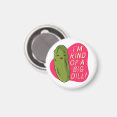 Ik ben een beetje een grote deal - grappige voedse magneet (Voorkant / Achterkant)