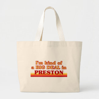 Ik ben een beetje een grote deal in Preston Tote Bag