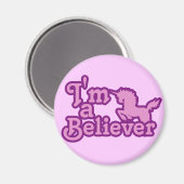 Ik ben een Believer in Unicorns Magneet (Voorkant / Achterkant)