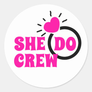 Ik ben een bemanning Zij doet Bachelorette Goodi Ronde Sticker
