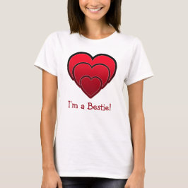 Ik ben een Bestie! Galentine T-shirt