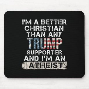 Ik ben een betere Christelijk dan elke Trump-aanha Muismat