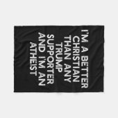 Ik ben een betere Christelijke Trump-aanhangers At Fleece Deken (Voorkant (Horizontaal))