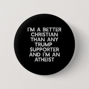Ik ben een betere Christelijke Trump-aanhangers di Ronde Button 5,7 Cm