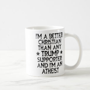 Ik ben een betere christen dan iedere Trump-aanhan Koffiemok