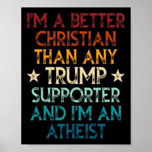 Ik ben een betere christen dan iedere Trump-aanhan Poster