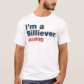 "Ik ben een Billiever" White Tee Shirt (Voorkant)