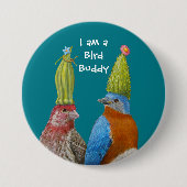 Ik ben een Bird Buddy pin Ronde Button 7,6 Cm (Voorkant)
