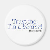 Ik ben een Birder Magneet (Voorkant)