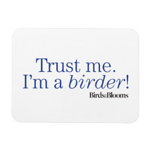 Ik ben een Birder Magneet