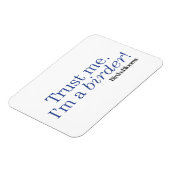 Ik ben een Birder Magneet (Linkerzijde)