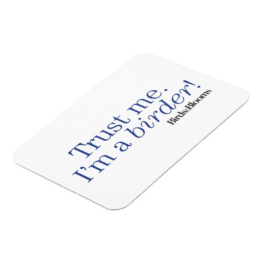 Ik ben een Birder Magneet (Linkerzijde)