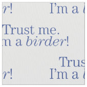 Ik ben een Birder Stof (Close Up)