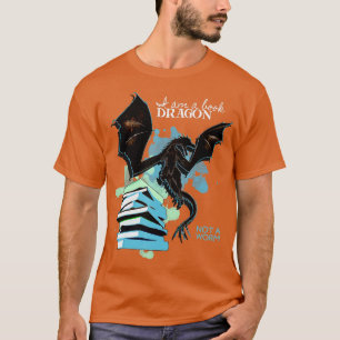 Ik ben een boekendraak, geen wormschimmeldoenlas t-shirt