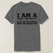 Ik ben een bomtechnicus t-shirt (Design voorkant)