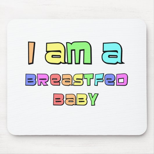 Ik ben een borstvoeding Baby Muismat (Voorkant)