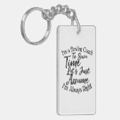 Ik ben een bowlingcoach om tijd te besparen, laten sleutelhanger (Voorkant Links)