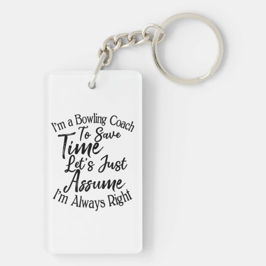 Ik ben een bowlingcoach om tijd te besparen, laten sleutelhanger (achterkant)