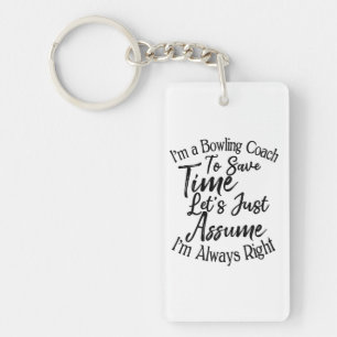 Ik ben een bowlingcoach om tijd te besparen, laten sleutelhanger