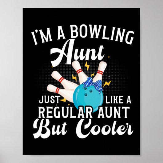 Ik ben een bowlingtante van een bowlingtante poster (Voorkant)
