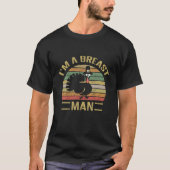 Ik ben een Breast Man Retro Funny Turkey Bedankt T-shirt (Voorkant)