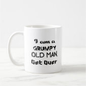 Ik ben een brutaal oud Man. Koffiemok (Links)