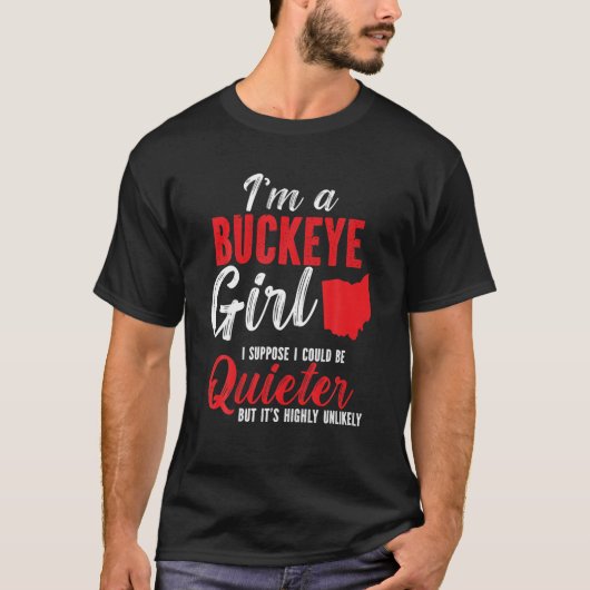 Ik ben een Buckeye Girl Ohio State for Women T-shirt (Voorkant)