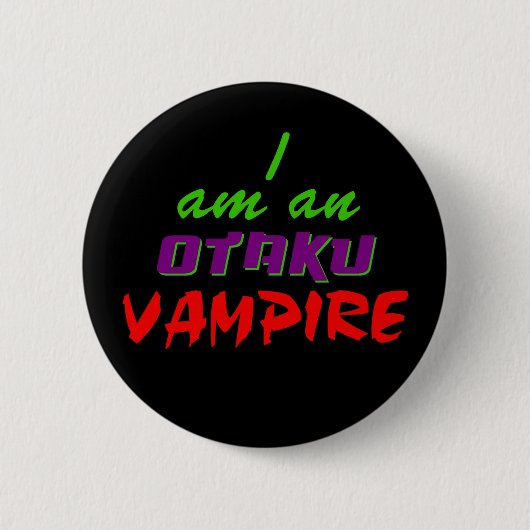 Ik ben een Button van Otaku Vampire (Voorkant)