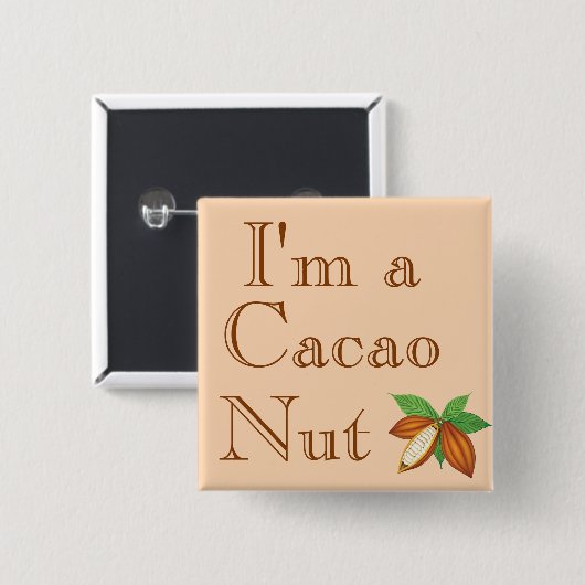 Ik ben een Cacao Nut Button (Voorkant /achterkant)