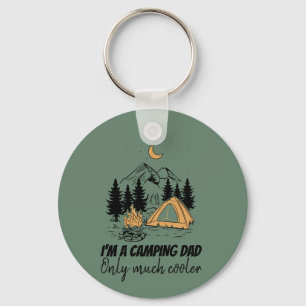 Ik ben een Camping Dad - Funny Vaderdag Camping Sleutelhanger