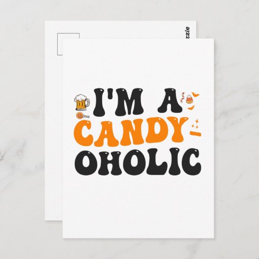 Ik ben een Candy-oholic Grappig Eng Halloween Cade Briefkaart (Voorkant / Achterkant)