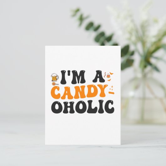 Ik ben een Candy-oholic Grappig Griezelen Hallowee Briefkaart (Staand voorkant)