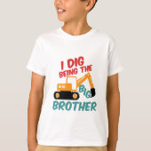 Ik ben een Cartoon van de Big Brother Excavator Tr T-shirt (Voorkant)