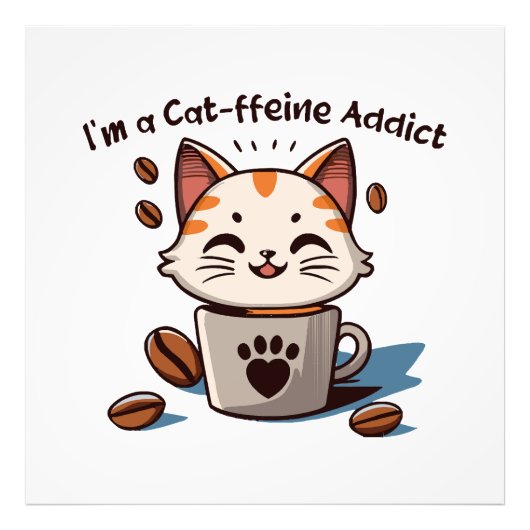 Ik ben een Cat-ffeine verslaafde Foto Afdruk (Voorkant)