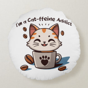 Ik ben een Cat-ffeine verslaafde Rond Kussen