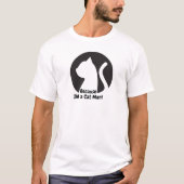 Ik ben een Cat Man T-shirt (Voorkant)