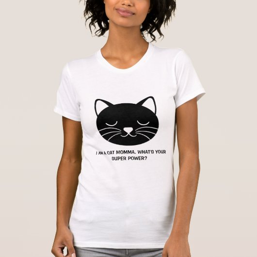 IK BEN EEN CAT MOMMA T-Shirt (Voorkant)