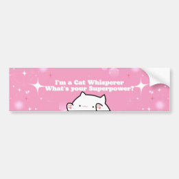 Ik ben een Cat Whisperer Wat is je Superpower grap Bumpersticker