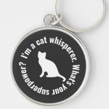 Ik ben een Cat Whisperer Wat is je Superpower grap