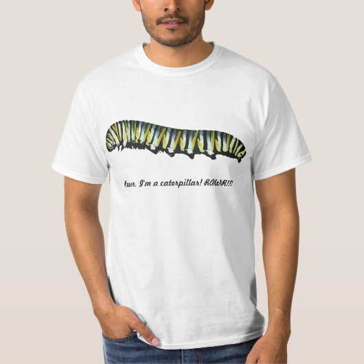 Ik ben een Caterpiller. T-shirt (Voorkant)