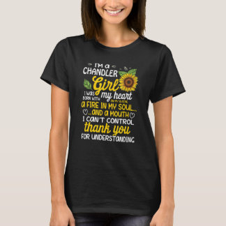 Ik ben een Chandler Meisje Ik ben geboren met een  T-shirt