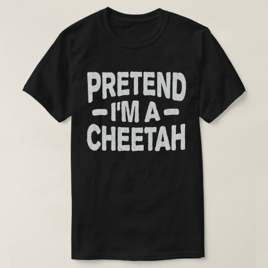 Ik ben een Cheetah Easy Lazy Halloween Costume T-shirt (Design voorkant)