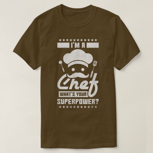 Ik ben een chef, wat is jouw superkracht, koken  t-shirt (Design voorkant)