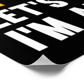 Ik ben een chemische ingenieur.. ik heb gelijk poster (Hoek)