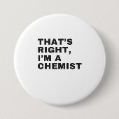 IK BEN EEN CHEMIST RONDE BUTTON 7,6 CM (Voorkant)