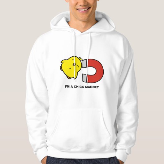 Ik ben een Chick Magnet Hoodie (Voorkant)