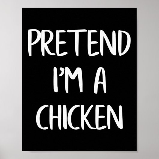 Ik ben een Chicken Funny Lazy Halloween Costume Poster (Voorkant)