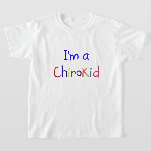 Ik ben een ChiroKid Chiropractic T-Shirt (Laagn)