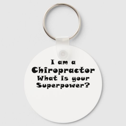 Ik ben een Chiropractor die je Superpower Sleutelhanger (Voorkant)